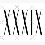 Roman Numeral 39 Roman Numeral XXXIX Number 39 Roman Numerals