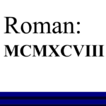 The Year 1998 In Roman Numerals That I Want Tattooed Somewhere On My