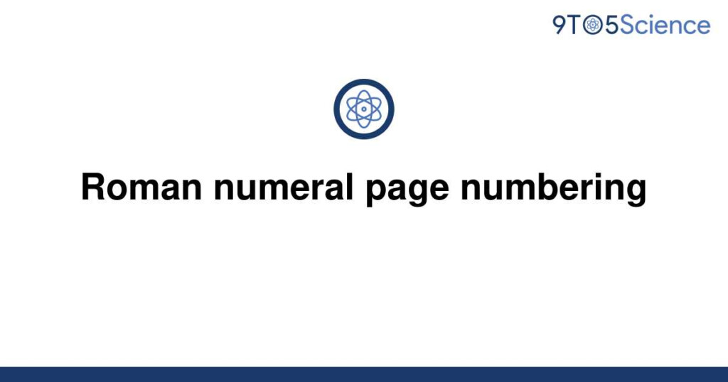  Solved Roman Numeral Page Numbering 9to5Science