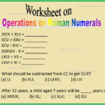 Worksheet On Operations On Roman Numerals In 2020 Word Problems